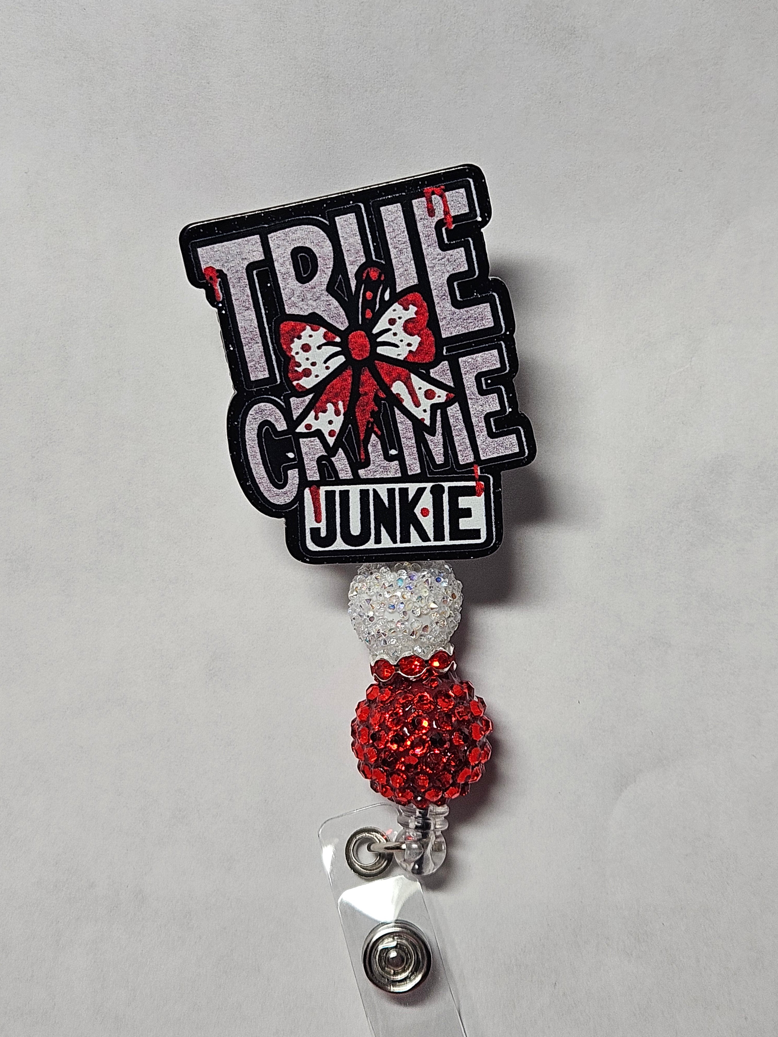 Badge reel true crime junkie
